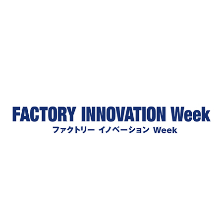 FACTORY INNOVATION WEEK
25-27 January 2023
Tokio/Japan